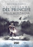 La leggenda del principe della montagna (eBook, ePUB)