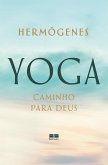 Yoga: caminho para Deus (eBook, ePUB) Yoga: caminho para Deus (eBook, ePUB)