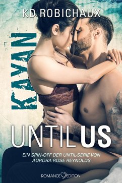 Until Us: Kayan (eBook, ePUB) - Robichaux, Kd