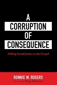 A Corruption of Consequence (eBook, ePUB) - Rogers, Ronnie W.