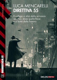 Direttiva 55 (eBook, ePUB) - Mencarelli, Luca