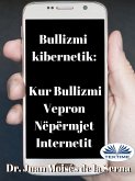 Bullizmi Kibernetik (eBook, ePUB)