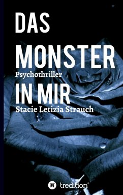 Das Monster in mir - Psychothriller - Strauch, Stacie Letizia