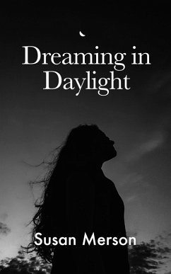 Dreaming in Daylight (eBook, ePUB) - Merson, Susan