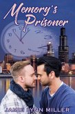 Memory's Prisoner (eBook, ePUB)