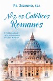 Nós, os católicos romanos (eBook, ePUB)