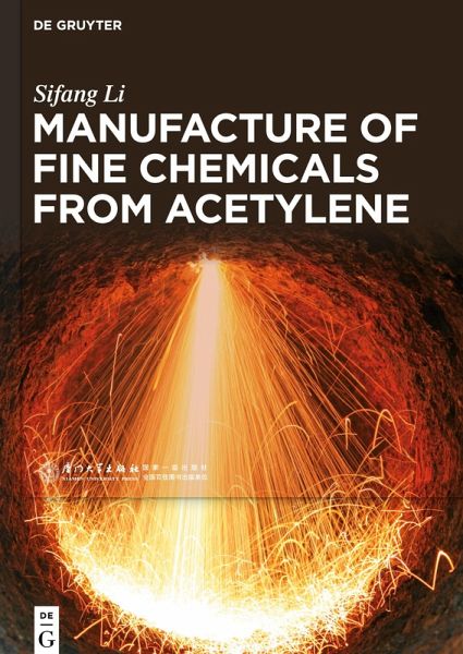 Manufacture of Fine Chemicals from Acetylene Manufacture of Fine Chemicals from Acetylene