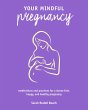 Your Mindful Pregnancy (eBook, ePUB) - Bild 1