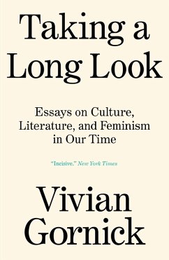 Taking A Long Look (eBook, ePUB) - Gornick, Vivian