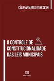 O Controle de Constitucionalidade das Leis Municipais (eBook, ePUB)