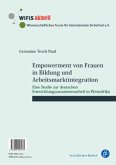 Empowerment von Frauen in Bildung und Arbeitsmarktintegration / L'autonomisation des femmes dans le domaine de l'éducati