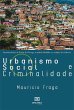 Urbanismo Social e Criminalidade... - Bild 1