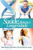 Saúde, beleza e longevidade (eBook, ePUB) Saúde, beleza e longevidade (eBook, ePUB)