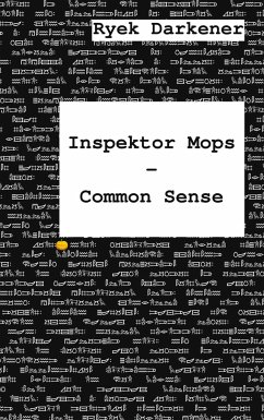 Inspektor Mops - Common Sense - Darkener, Ryek