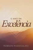 O ano da excelência (eBook, ePUB) O ano da excelência (eBook, ePUB)