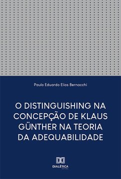 Cover O Distinguishing na Concepção de Klaus Günther na Teoria da Adequabilidade (eBook, ePUB)