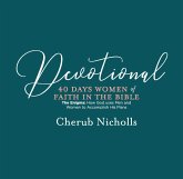Devotional -- 40 Days Women of Faith in the Bible (eBook, ePUB) Devotional -- 40 Days Women of Faith in the Bible (eBook, ePUB)