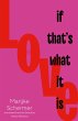 Love, If That's What It Is (eBook, ePUB) - Bild 1