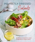 Perfectly Dressed Salads (eBook, ePUB)