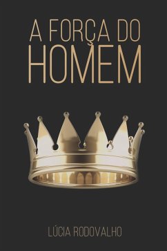 Cover A força do homem (eBook, ePUB)
