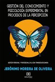 Gestión del conocimiento y psicología experimental en procesos de la percepcíon (eBook, ePUB)