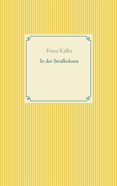 In der Strafkolonie - Kafka, Franz