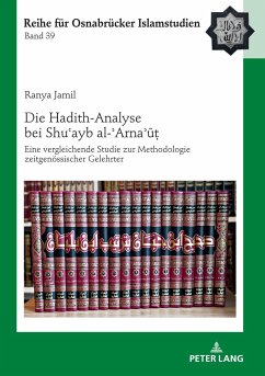 Die Hadith-Analyse bei Shu¿ayb al-¿Arna¿¿¿ - Jamil, Ranya