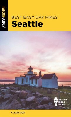 Best Easy Day Hikes Seattle (eBook, ePUB) - Cox, Allen