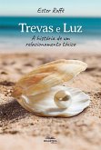 Trevas e Luz (eBook, ePUB)
