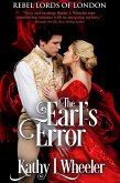 The Earl's Error (Rebel Lords of London, #1) (eBook, ePUB)
