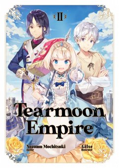Tearmoon Empire: Volume 2 (eBook, ePUB) - Mochitsuki, Nozomu