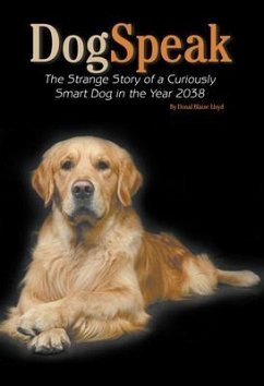 DogSpeak (eBook, ePUB) - Blaise Lloyd, Donal