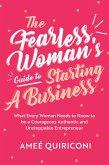 The Fearless Woman's Guide to Starting a Business (eBook, ePUB)