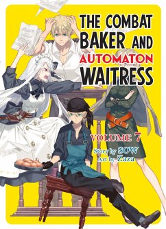 The Combat Baker and Automaton Waitress: Volume 7 (eBook, ePUB) - Sow