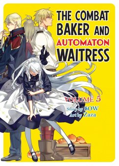 The Combat Baker and Automaton Waitress: Volume 5 (eBook, ePUB) - Sow