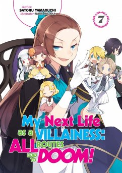 My Next Life as a Villainess: All Routes Lead to Doom! Volume 7 (eBook, ePUB) - Yamaguchi, Satoru