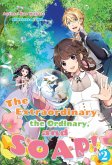 The Extraordinary, the Ordinary, and SOAP! Volume 2 (eBook, ePUB) The Extraordinary, the Ordinary, and SOAP! Volume 2 (eBook, ePUB)