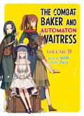 The Combat Baker and Automaton Waitress: Volume 9 (eBook, ePUB)
