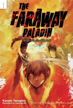 The Faraway Paladin: The Boy in the City of the Dead (eBook, ePUB) - Yanagino, Kanata