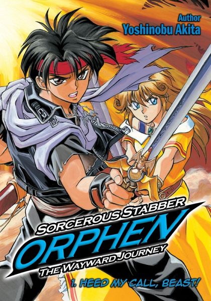 Sorcerous Stabber Orphen: The Wayward Journey Volume 1 (eBook, ePUB) Sorcerous Stabber Orphen: The Wayward Journey Volume 1 (eBook, ePUB)