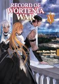 Record of Wortenia War: Volume 5 (eBook, ePUB)