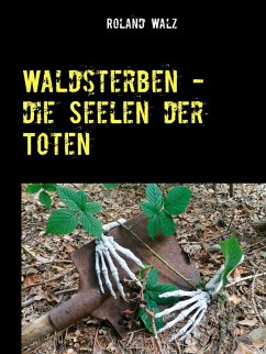 Waldsterben - die Seelen der Toten (eBook, ePUB)