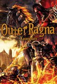 Outer Ragna: Volume 2 (eBook, ePUB)