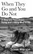 When They Go and You Do Not: A Blog and... - Bild 1