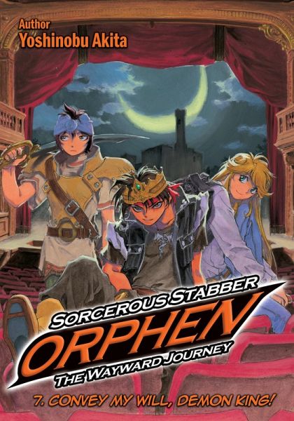Sorcerous Stabber Orphen: The Wayward Journey Volume 7 (eBook, ePUB) Sorcerous Stabber Orphen: The Wayward Journey Volume 7 (eBook, ePUB)