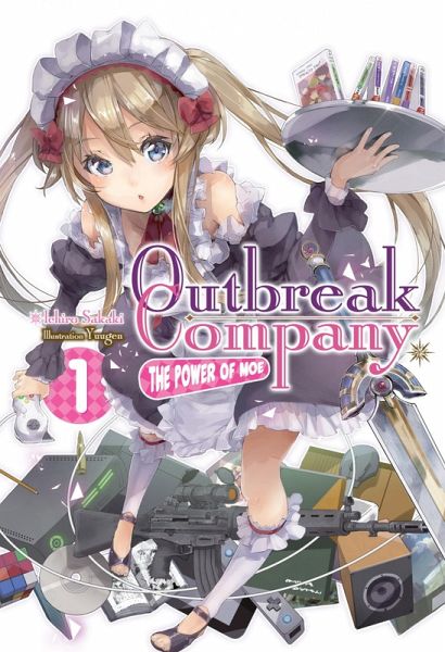 Outbreak Company: Volume 1 (eBook, ePUB) Outbreak Company: Volume 1 (eBook, ePUB)