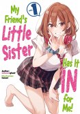 My Friend's Little Sister Has It In for Me! Volume 1 (eBook, ePUB)