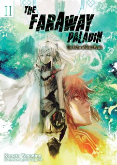 The Faraway Paladin: The Archer of Beast Woods (eBook, ePUB) - Yanagino, Kanata