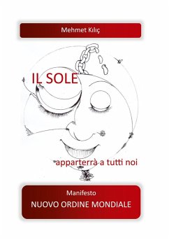 IL SOLE apparterrá a tutti noi! (eBook, ePUB)