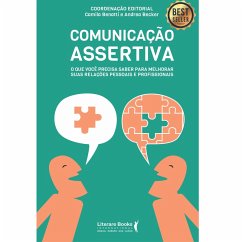 Comunicação assertiva (eBook, ePUB) - Benatti, Camila; Becker, Andrea